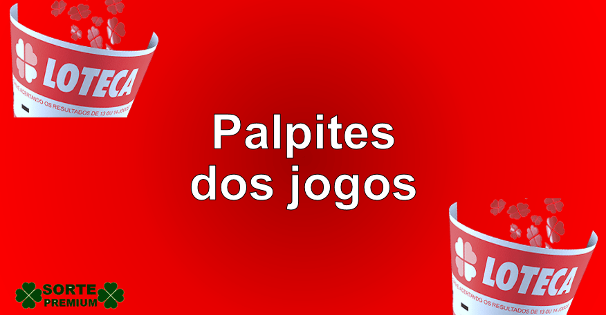 Palpites Loteca 787: resultados, dicas e informações dos 14 jogos