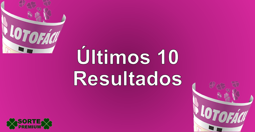 lotofacil-10-resultados