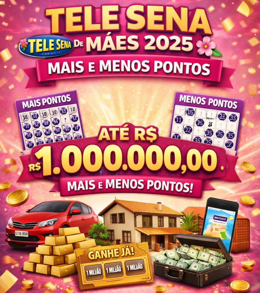 Tele sena de mães 2026 mais e menos pontos Tele sena de mães 2026 mais e menos pontos